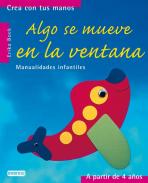 Algo se mueve en la ventana