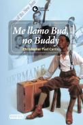 Me llamo Bud, no Buddy