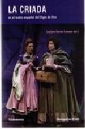 La criada en el teatro espa�ol del siglo de oro