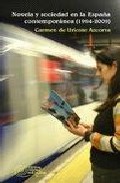 Novela y sociedad en la Espa�a contempor�nea (1994-2009)