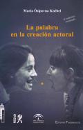 La palabra en la creaci�n actoral