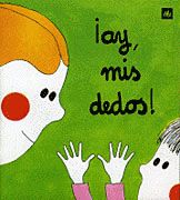 �Ay, mis dedos!