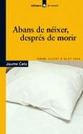 Abans de n�ixer, despr�s de morir