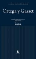 Meditaciones del Quijote ; �Qu� es filosof�a? ; La rebeli�n de las masas ...