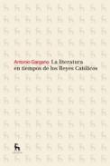 La literatura en tiempos de los Reyes Cat�licos
