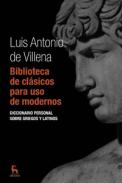 Biblioteca de cl�sicos para uso de modernos