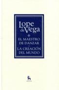 El maestro de danzar ; La creaci�n del mundo