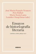 Ensayos de historiograf�a literaria (castellana, catalana, gallega y vasca)