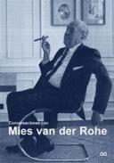 Conversaciones con Mies van der Rohe
