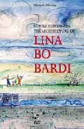 The architecture of Lina Bo Bardi