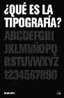 �Qu� es la tipograf�a?