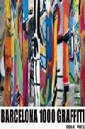 Barcelona 1000 Graffiti