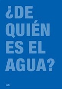 �De qui�n es el agua ?