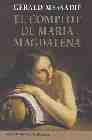 El complot de Mar�a Magdalena