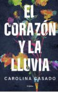 El coraz�n y la lluvia