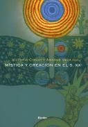 M�stica y creaci�n en el siglo XX