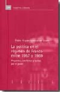 La pol�tica en el r�gimen de Franco entre 1957 y 1969