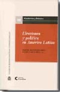Elecciones y pol�tica en Am�rica Latina