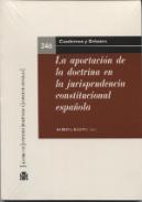 La aportaci�n de la doctrina en la jurisprudencia constitucional espa�ola