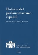 Historia del parlamentarismo espa�ol