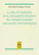 La idea de la tradici�n en el pensamiento pol�tico del conservadurismo anglosaj�n contempor�neo