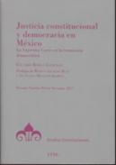 Justicia constitucional y democracia en M�xico