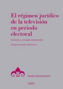 R�gimen jur�dico de la televisi�n en periodo electoral