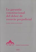 La garant�a constitucional del deber de reenv�o prejudicial