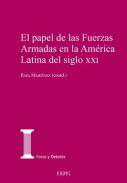 El papel de las Fuerzas Armadas en la Am�rica Latina del siglo XXI