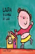 Laura se cambia de casa