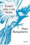 Estar� sola y sin fiesta