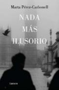 Nada m�s ilusorio