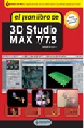 El gran libro de 3D Studio MAX 7/7.5