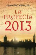 La profec�a 2013