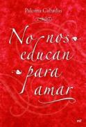 No nos educan para amar