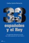 33 espa�oles y el Rey