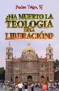�Ha muerto la teolog�a de la liberaci�n?