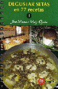 Degustar setas en 77 recetas, 1