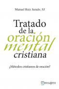 Tratado de la oraci�n mental cristiana
