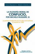 La filosof�a moral de Confucio, por Michele Ruggieri