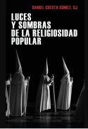 Luces y sombras de la religiosidad popular