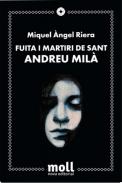 Fuita i martiri de Sant Andreu Mil�