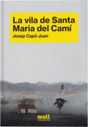La Vila de Santa Maria del Cam�
