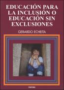 Educaci�n para la inclusi�n o educaci�n sin exclusiones