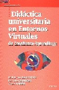 Did�ctica universitaria en entornos virtuales de ense�anza-aprendizaje