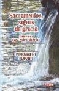 Sacramentos, signos de gracia