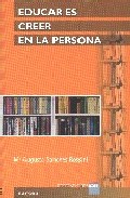 Educar es creer en la persona