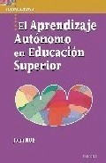 El aprendizaje aut�nomo en educaci�n superior