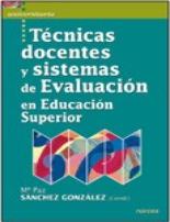 T�cnicas docentes y sistemas de evaluaci�n