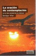 La oraci�n de contemplaci�n en la vida normal de un cristiano